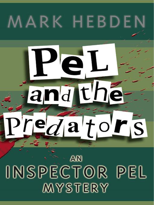 Title details for Pel and the Predators by Mark Hebden - Available